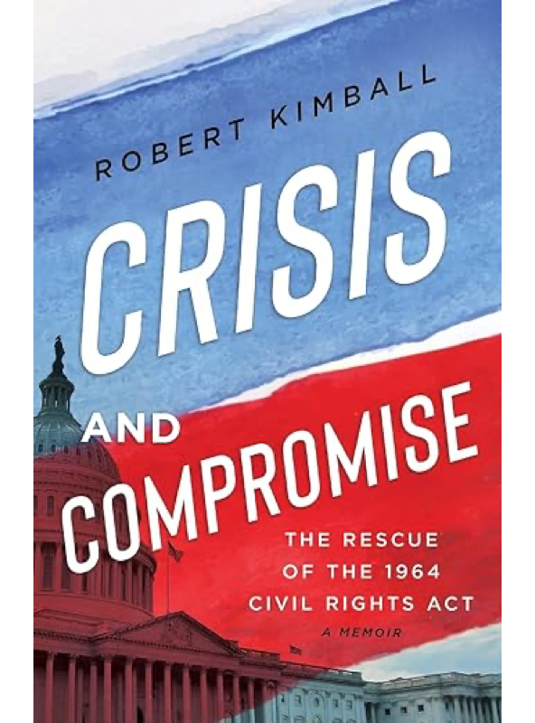 Crisis and Compromise by Robert Kimball